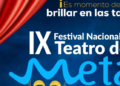Del 10 al 15 de diciembre llega el Festival Nacional de Teatro del Meta, un evento para vivir en familia la magia de las artes escénicas