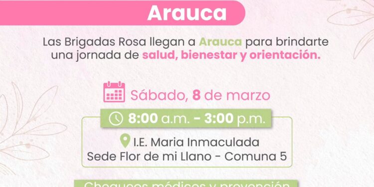 Cierre de las Brigadas Rosa en Arauca este sábado 8 de marzo