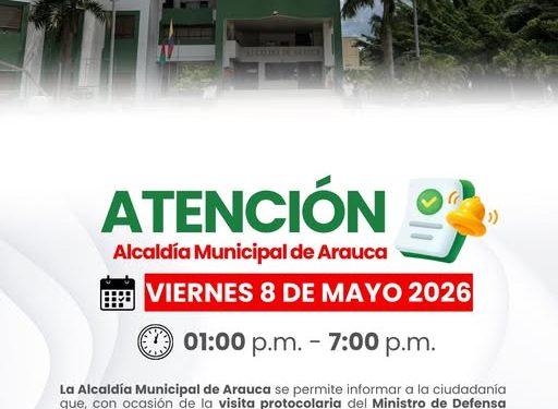 Cambio de horario de atención al público en Alcaldía de Arauca