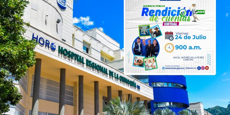 El Hospital Regional de la Orinoquía informa nueva fecha para la Audiencia Pública de Rendición de Cuentas Vigencia 2025