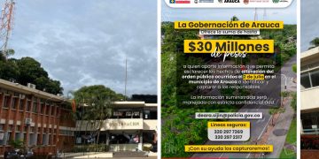 Gobernación de Arauca ofrece recompensa de hasta $30 millones para esclarecer alteración del orden público