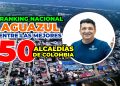 Aguazul entra al Top 50 de las mejores alcaldías del país bajo el liderazgo de Nelson Camacho